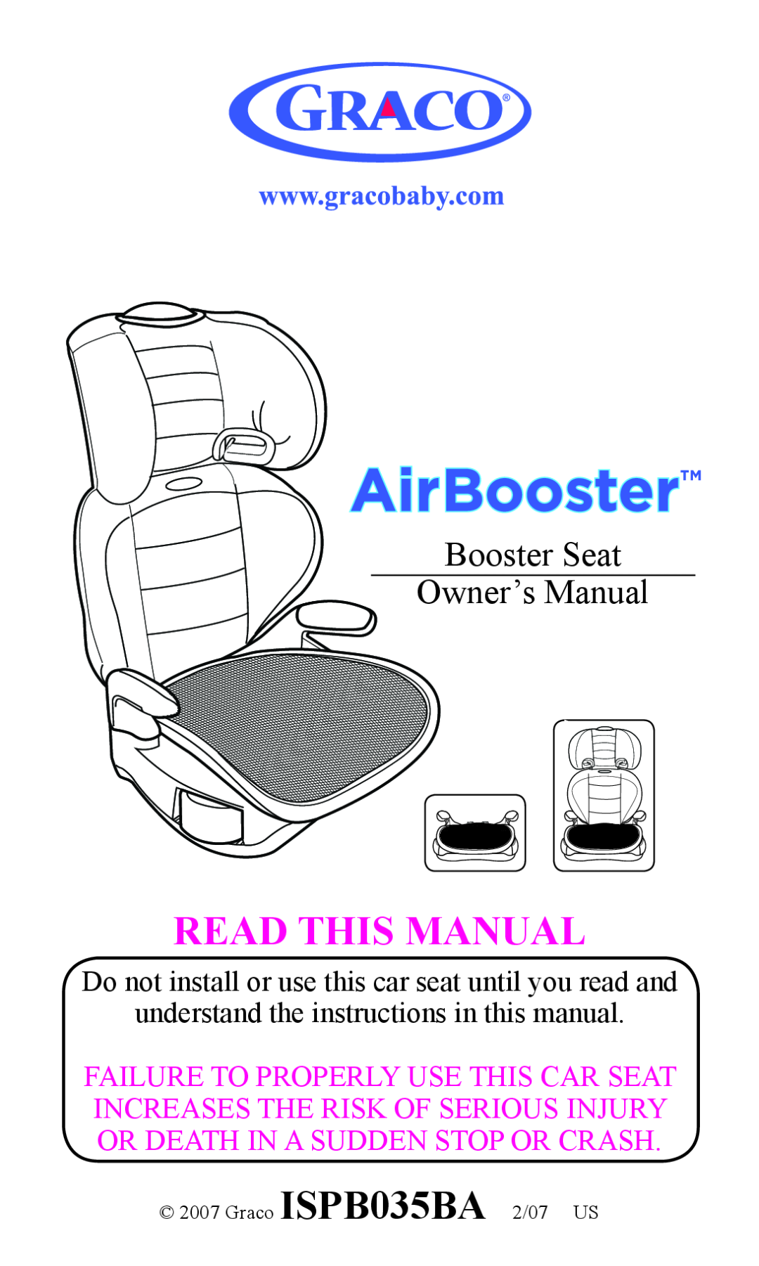 Graco owner manual Read This Manual, Booster Seat Owner’s Manual, understand the instructions in this manual 