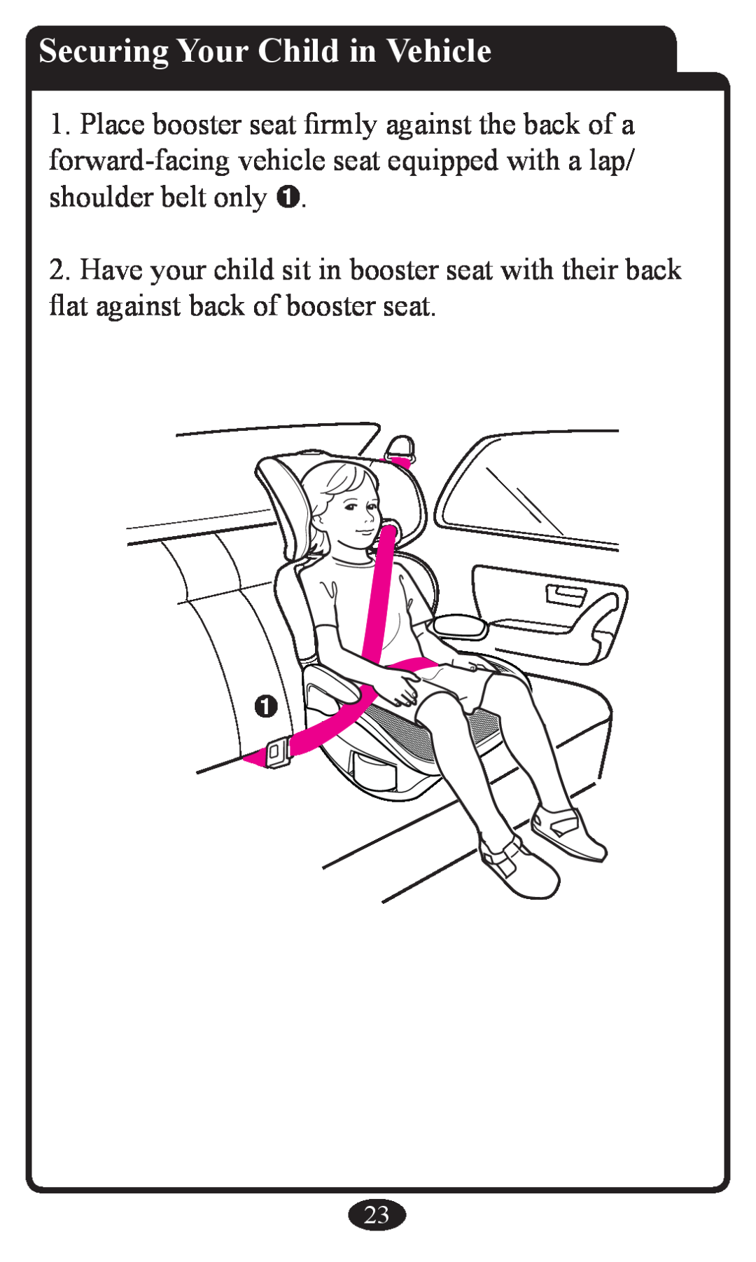 Graco Booster Seat owner manual Securing Your Child in Vehicle 