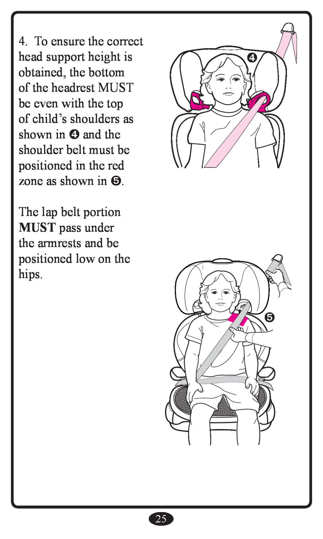 Graco Booster Seat owner manual To ensure the correct 