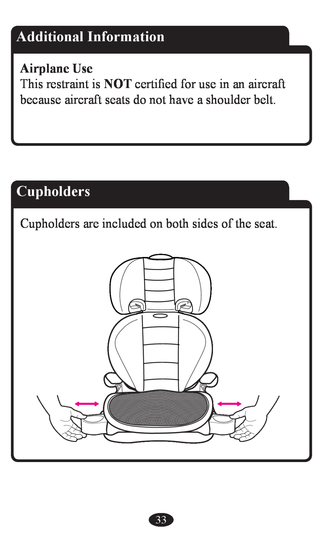 Graco Booster Seat owner manual Additional Information, Cupholders, Airplane Use 