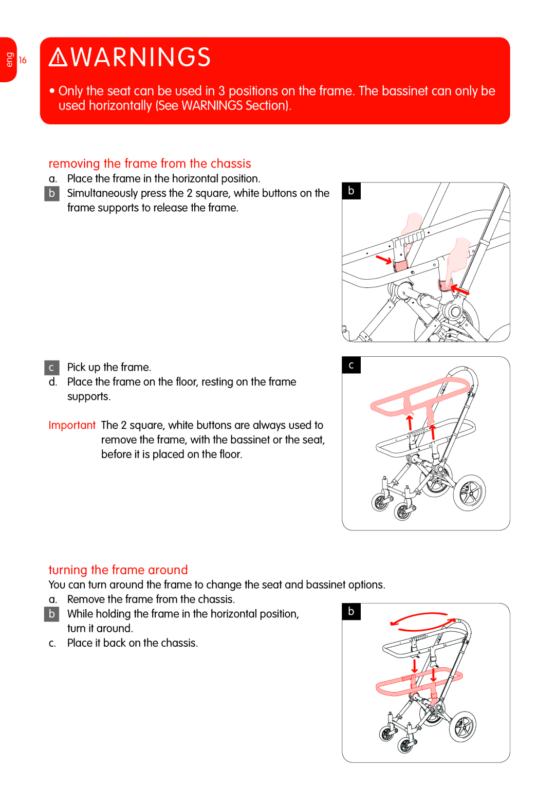 Graco Bugaboo Stroller manual Removing the frame from the chassis, Turning the frame around, Pick up the frame 