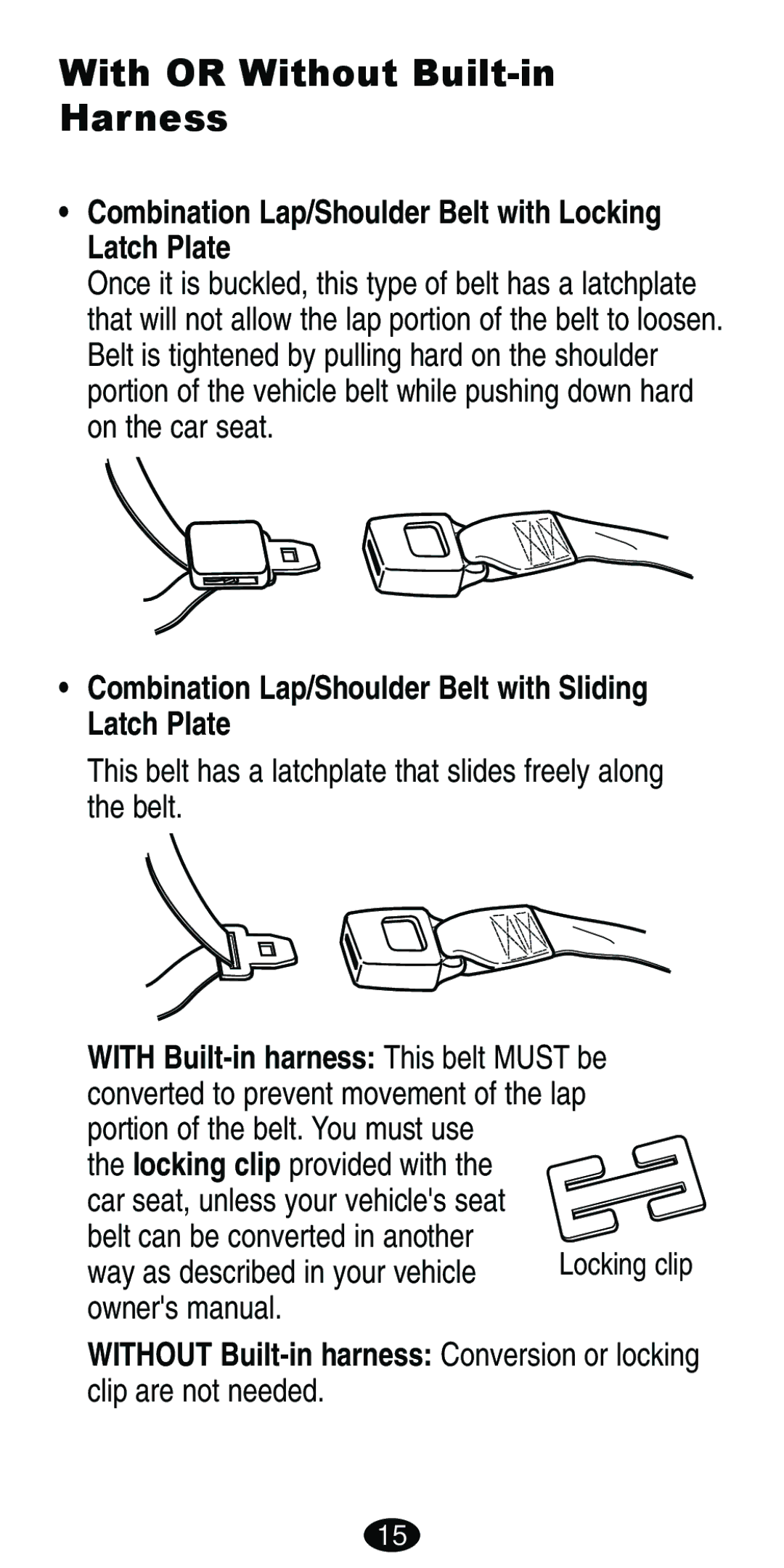 Graco Car Seat/Booster manual With or Without Built-in Harness, Combination Lap/Shoulder Belt with Locking Latch Plate 