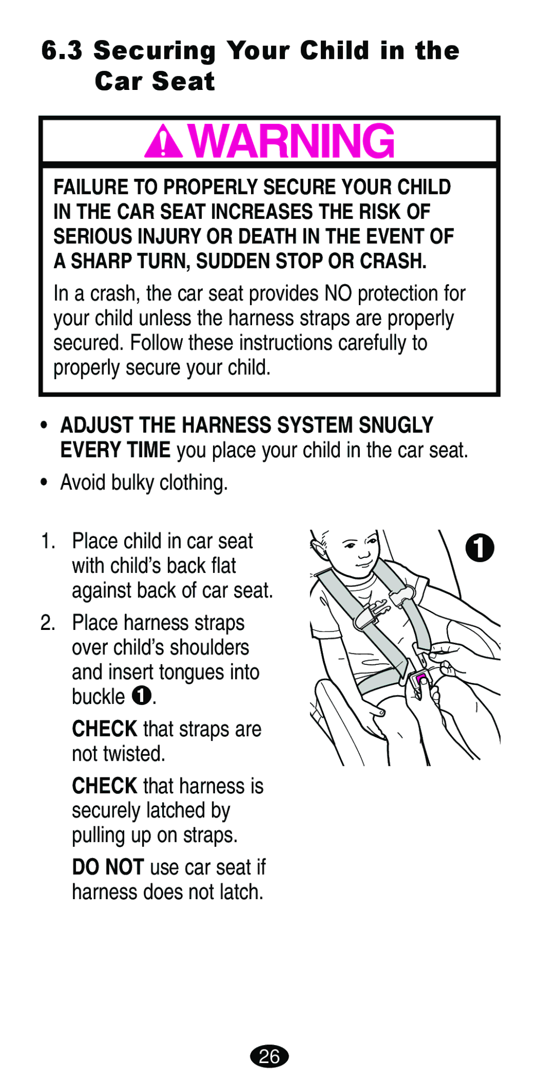 Graco Car Seat/Booster manual Securing Your Child in the Car Seat, Check that straps are not twisted 