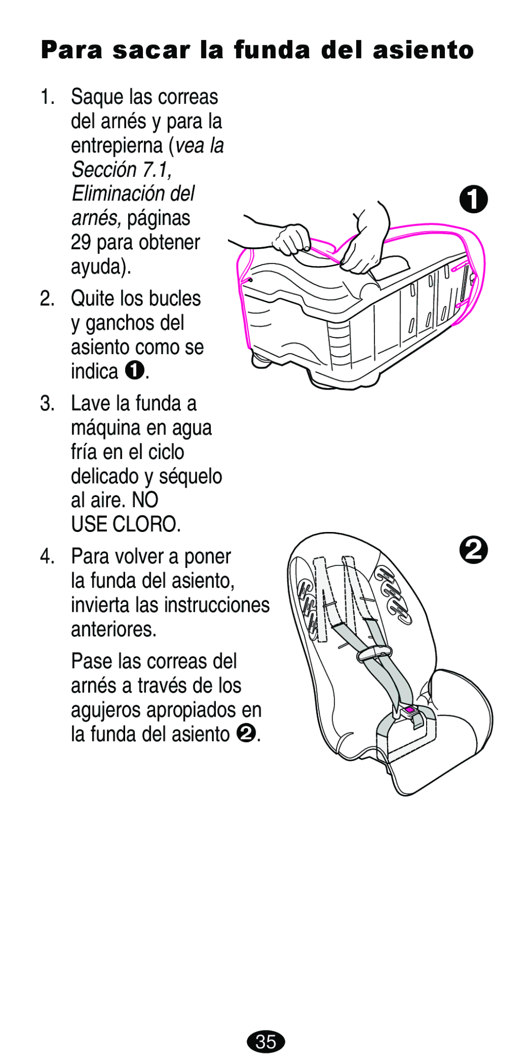 Graco Car Seat/Booster manual Para sacar la funda del asiento, Para volver a poner 