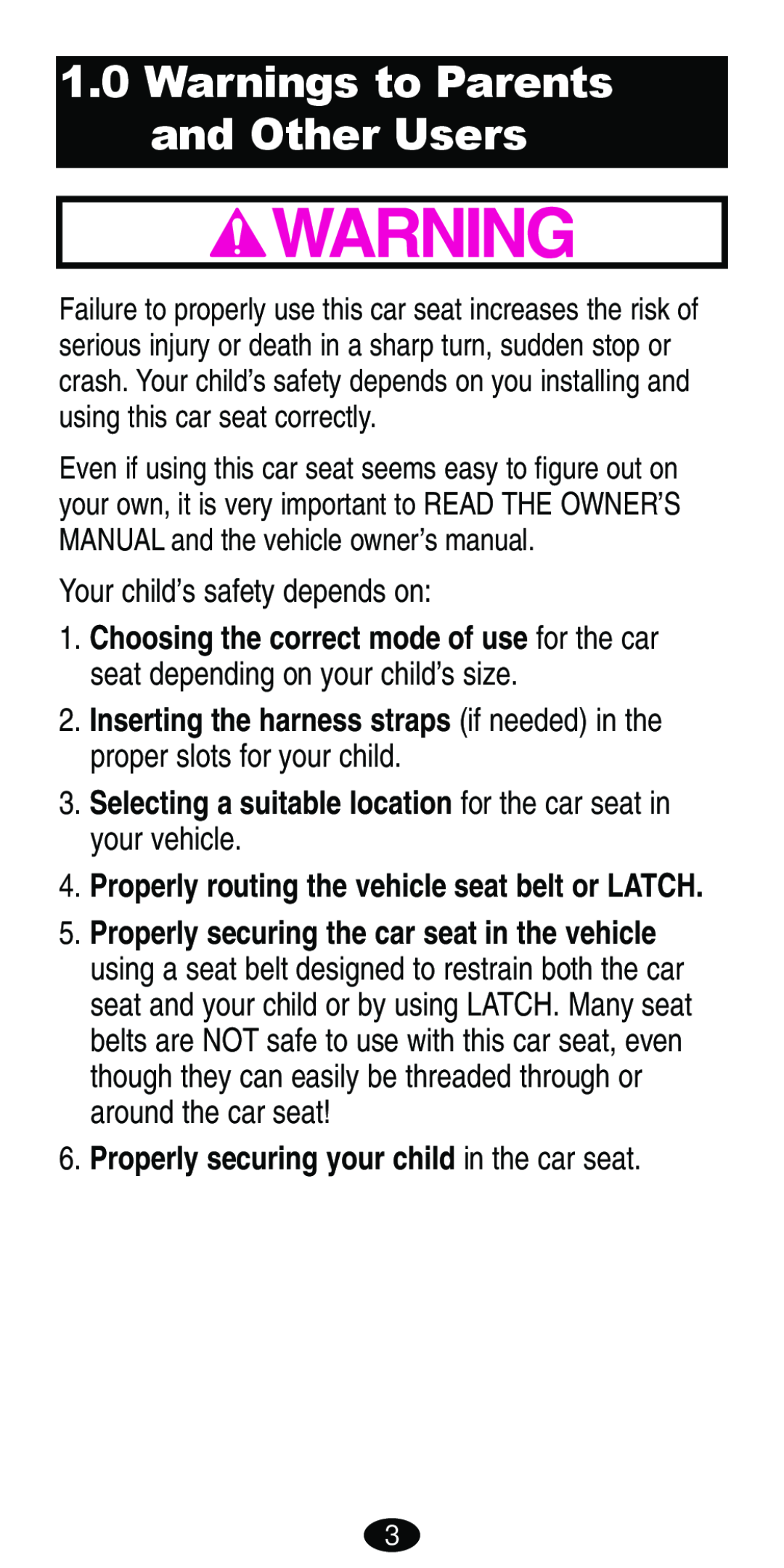 Graco Car Seat/Booster manual Warnings to Parents and Other Users, Your child’s safety depends on 