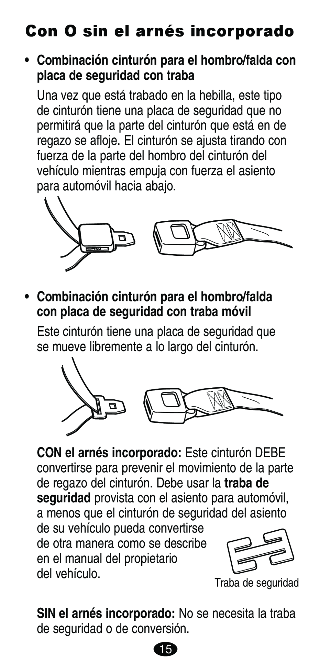 Graco Car Seat/Booster manual Con O sin el arnés incorporado, del vehículo 