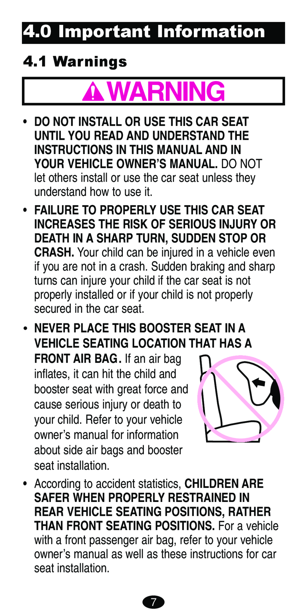 Graco Car Seat/Booster manual Important Information, Warnings, According to accident statistics, CHILDREN ARE 