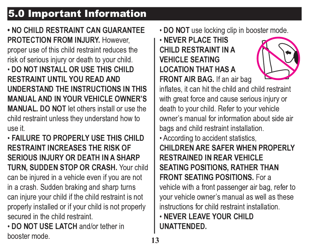 Graco Child Restraint/Booster Seat Important Information, No Child Restraint can Guarantee, Front AIR BAG. If an air bag 