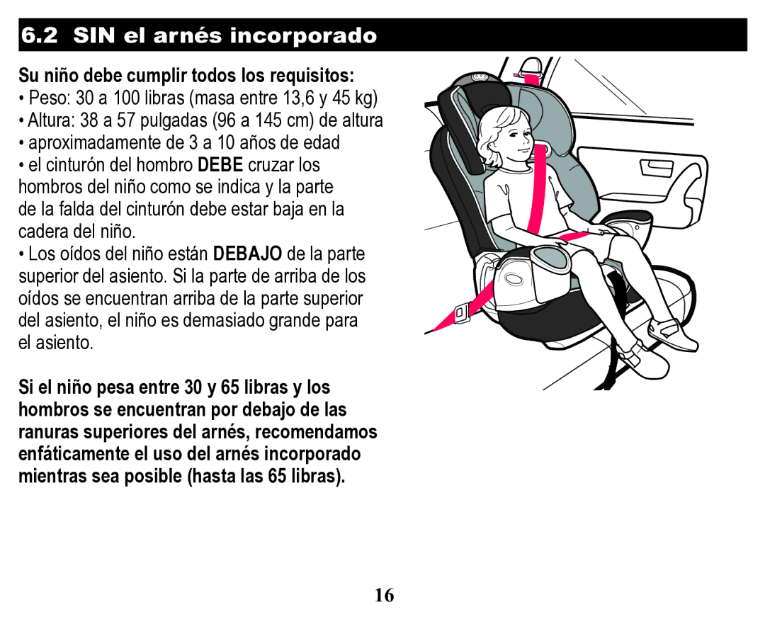 Graco Child Restraint/Booster Seat owner manual SIN el arnés incorporado 