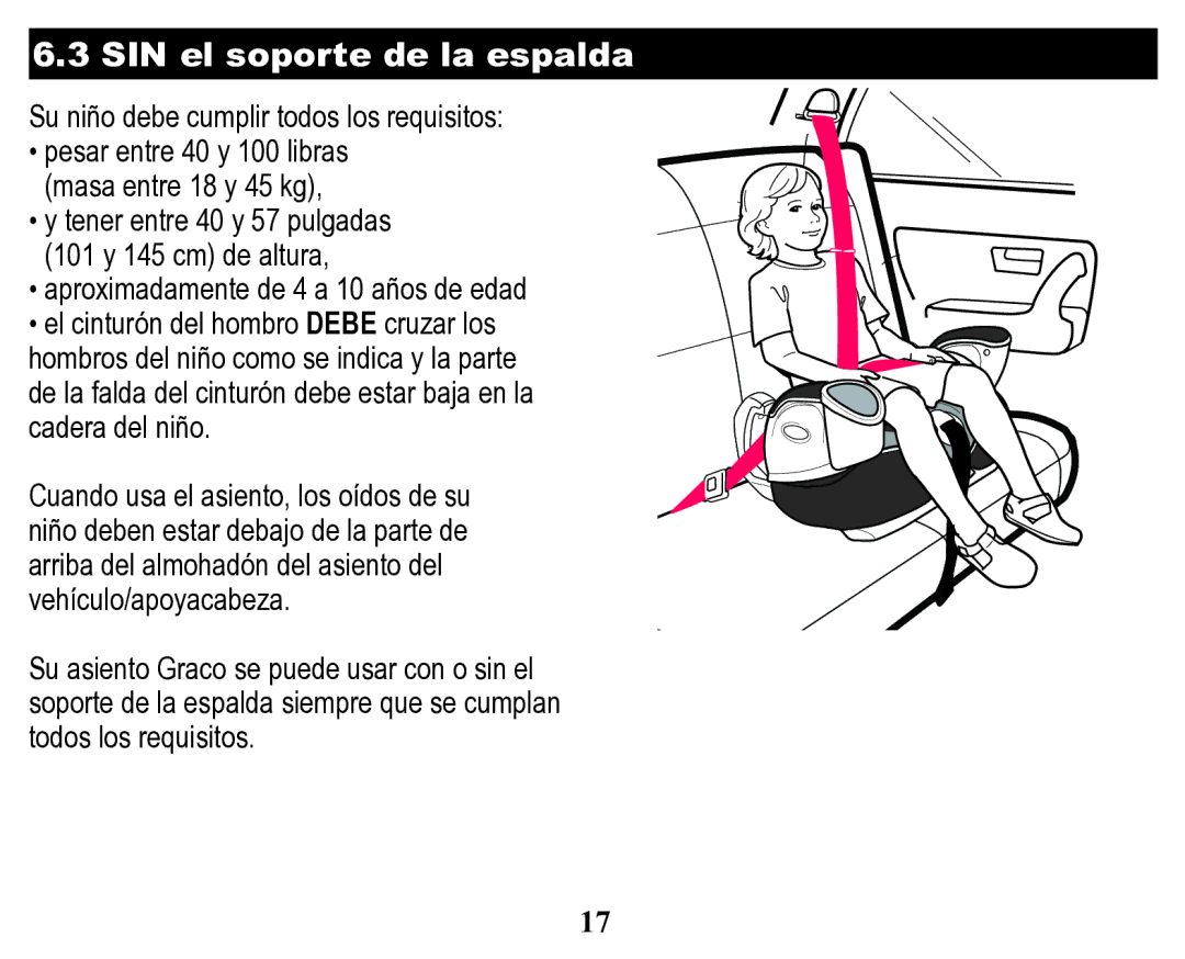 Graco Child Restraint/Booster Seat owner manual SIN el soporte de la espalda 