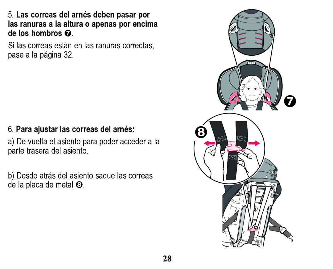 Graco Child Restraint/Booster Seat owner manual Para ajustar las correas del arnés 