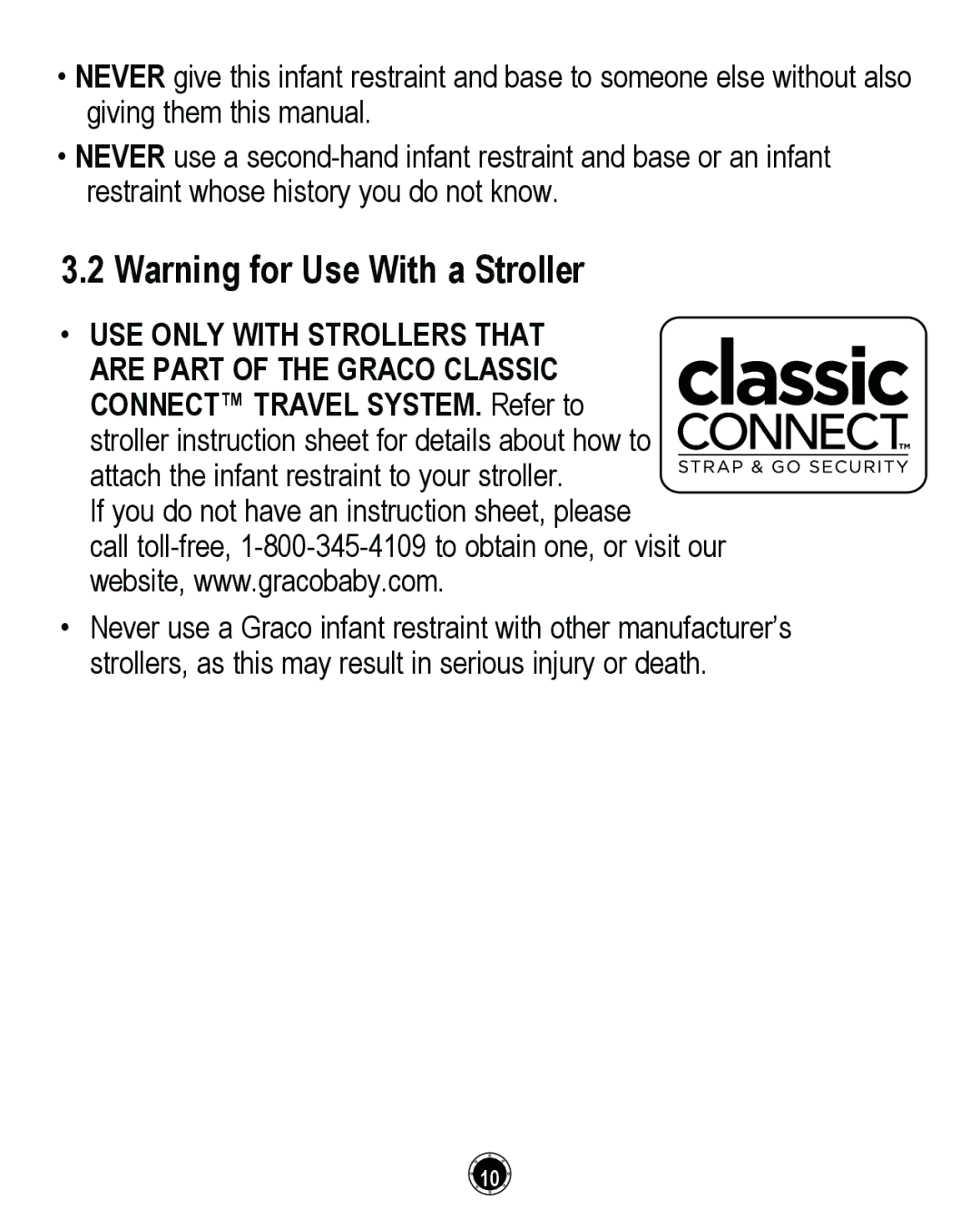 Graco CLASSIC CONNECT 35 ‡ USE only with Strollers That are Part of the Graco Classic, Connect Travel SYSTEM. Refer to 