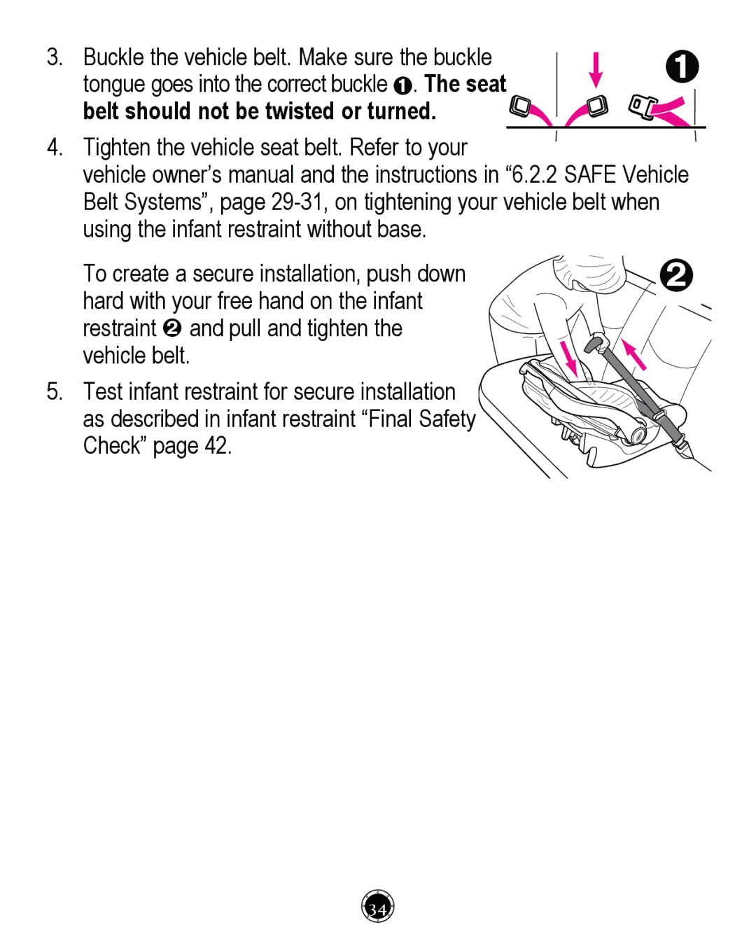 Graco CLASSIC CONNECT 35, PD261464A manual Belt should not be twisted or turned 