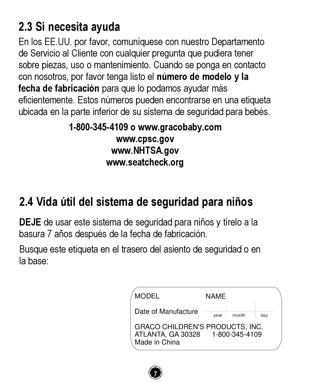 Graco PD261464A, CLASSIC CONNECT 35 manual Si necesita ayuda, Vida útil del sistema de seguridad para niños 