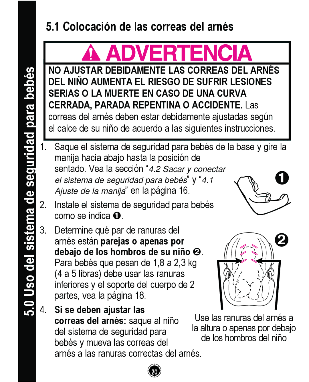 Graco CLASSIC CONNECT 35, PD261464A manual Uso del sistema de seguridad para bebés, Colocación de las correas del arnés 