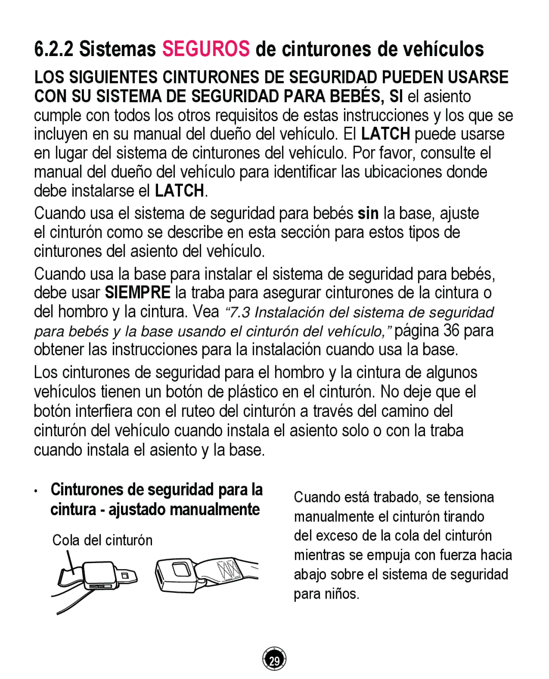 Graco PD261464A, CLASSIC CONNECT 35 manual Sistemas Seguros de cinturones de vehículos 