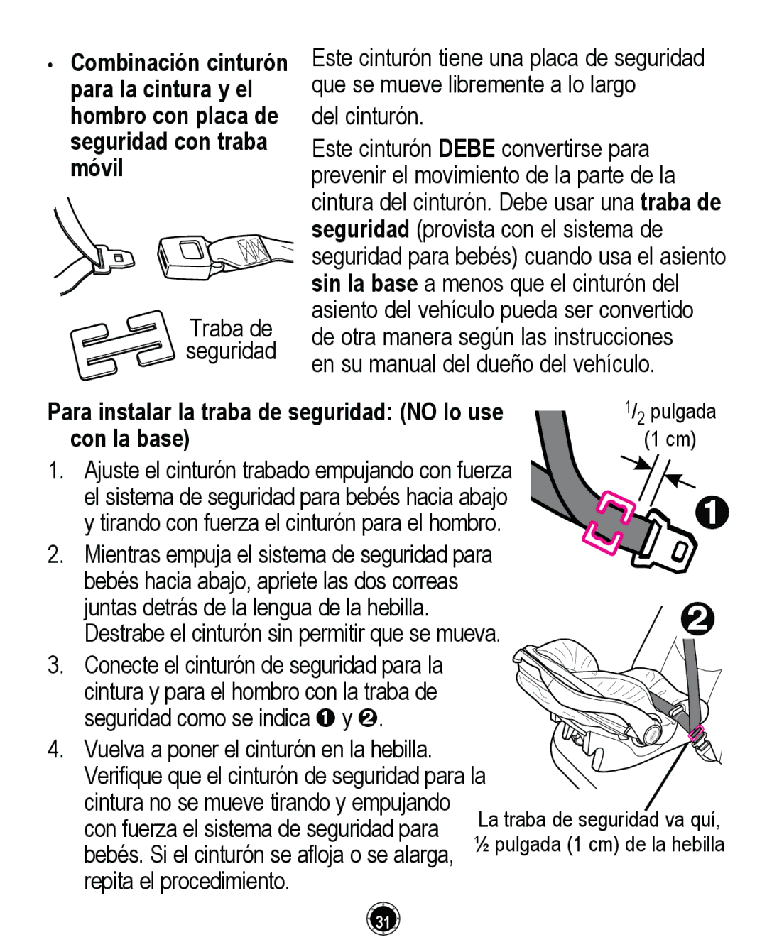 Graco PD261464A, CLASSIC CONNECT 35 manual Para instalar la traba de seguridad no lo use con la base 