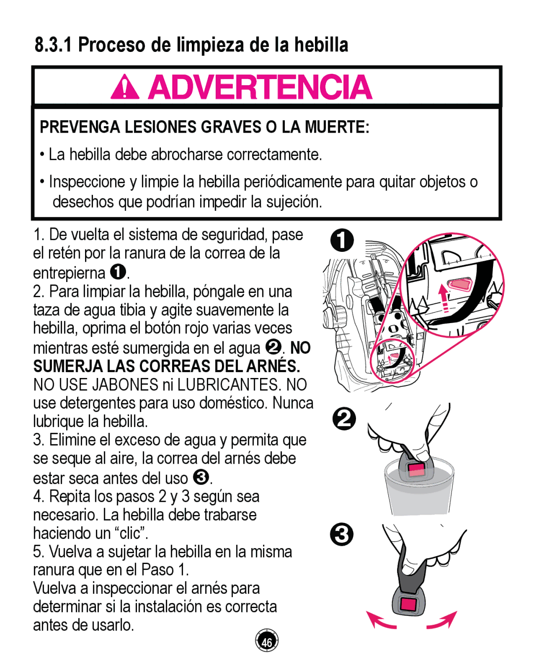 Graco CLASSIC CONNECT 35, PD261464A manual Proceso de limpieza de la hebilla, Prevenga Lesiones Graves O LA Muerte 