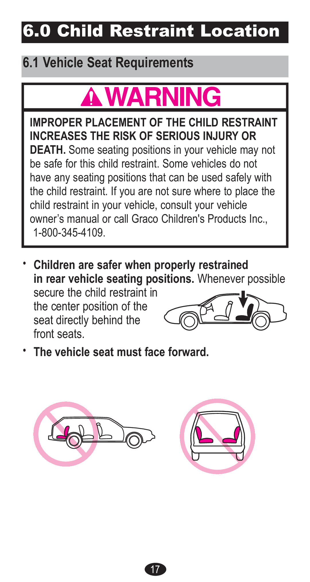 Graco CozyCline owner manual Vehicle Seat Requirements, Vehicle seat must face forward 