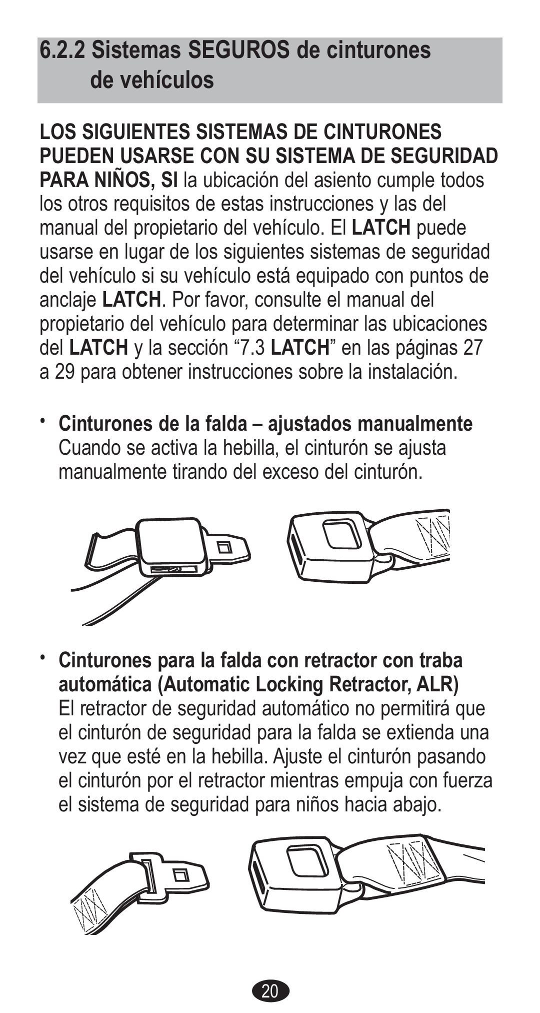 Graco CozyCline owner manual Sistemas Seguros de cinturones de vehículos 