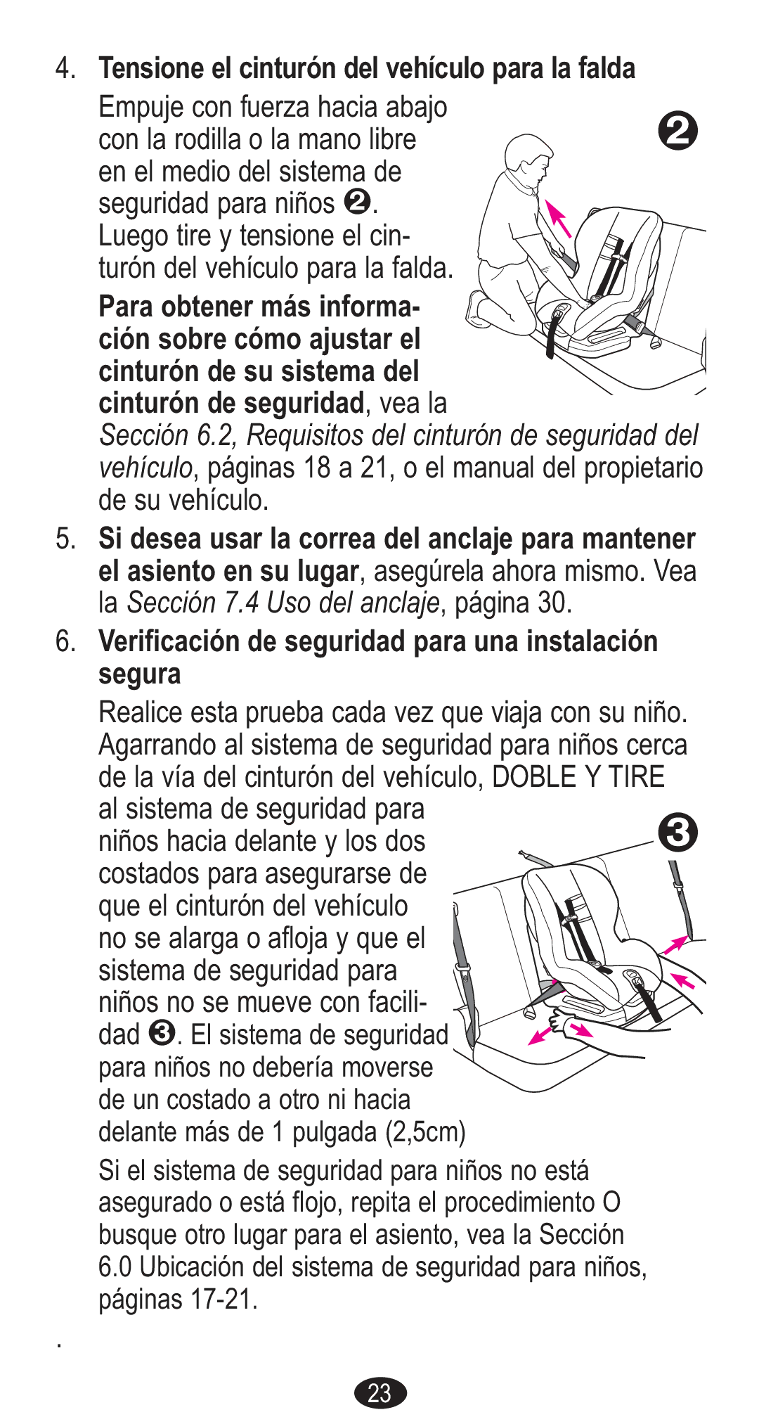 Graco CozyCline Tensioneel cinturón del vehículo para la falda, Si desea usar la correa del anclaje para mantener, Segura 