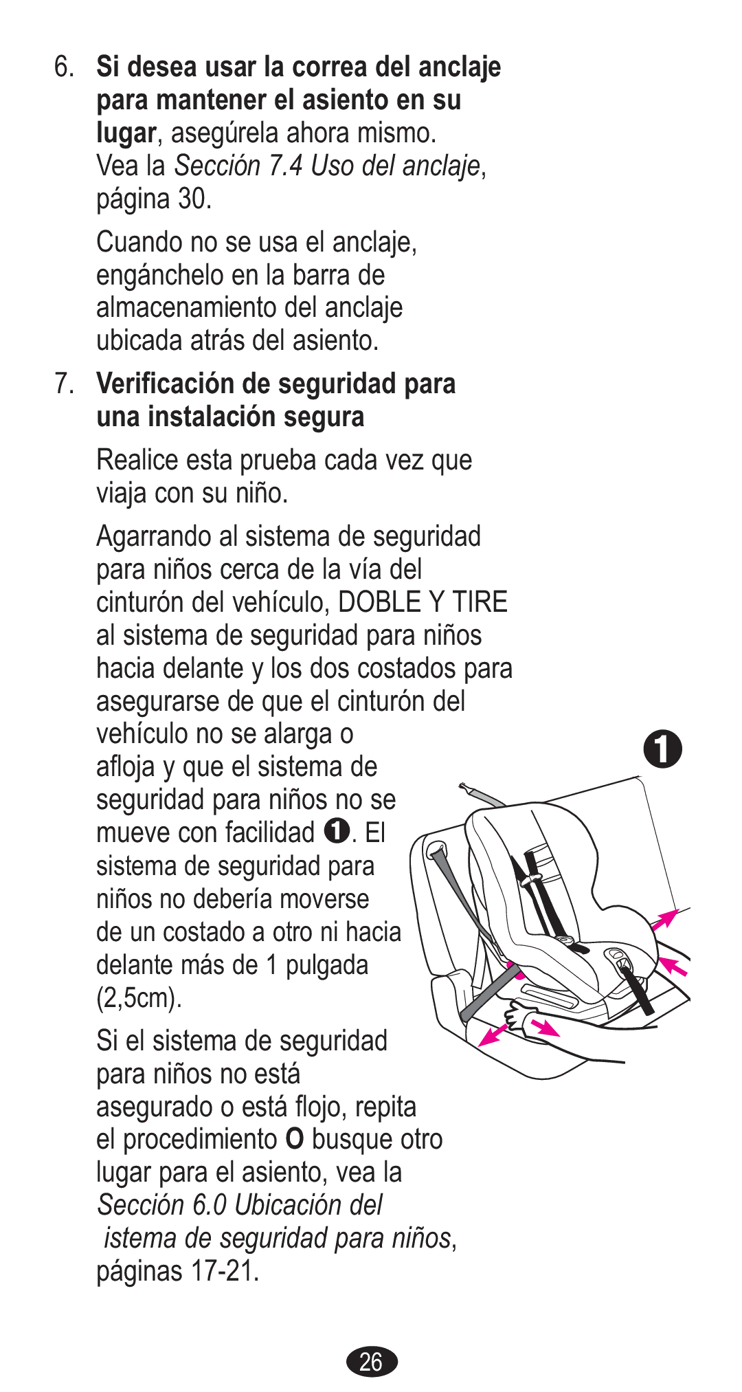 Graco CozyCline owner manual Vea la Sección 7.4 Uso del anclaje, Verificación de seguridad para Una instalación segura 