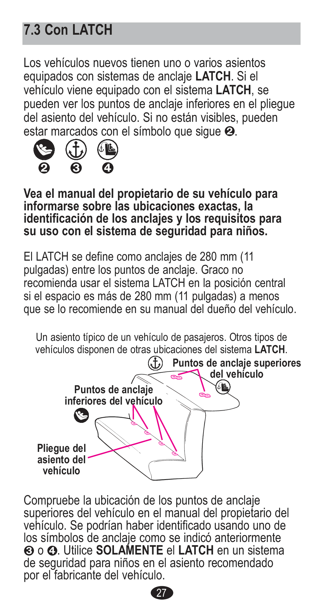 Graco CozyCline owner manual Con Latch 