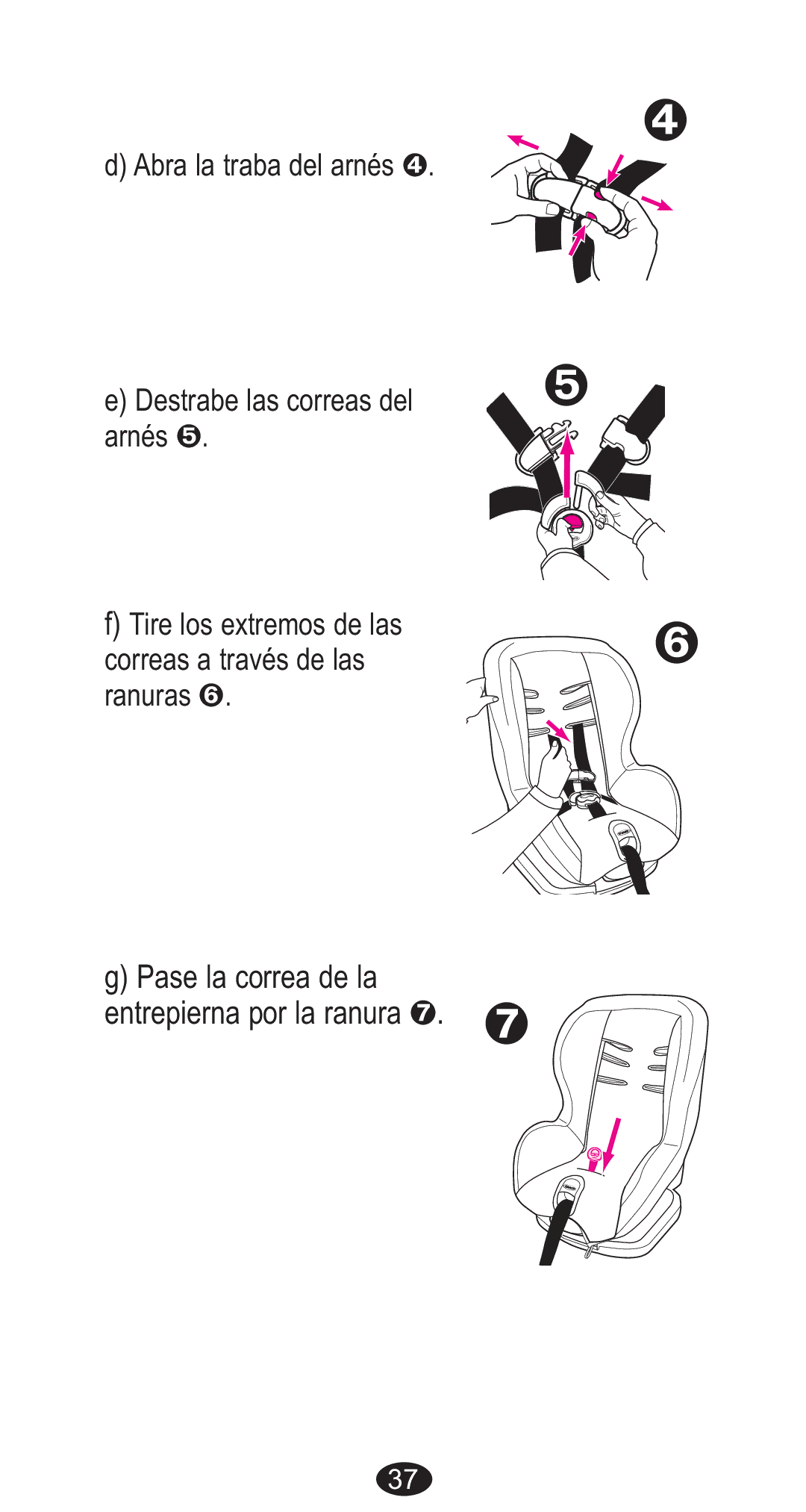 Graco CozyCline owner manual Pase la correa de la Entrepierna por la ranura ➐ 