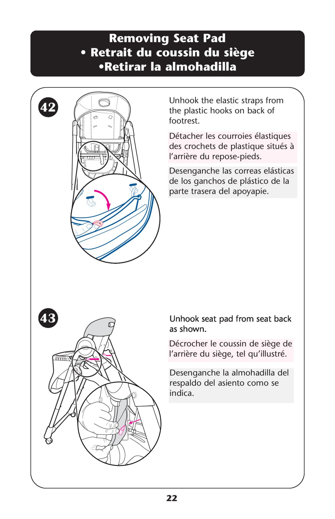 Graco CozyDinette manual Removing Seat Pad Retrait du coussin du siège Retirar la almohadilla 