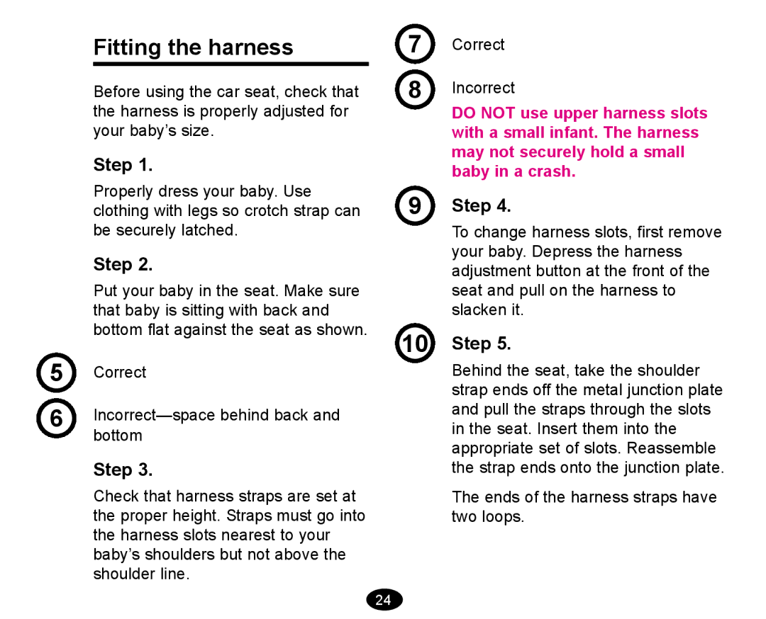 Graco deluxe series manual Fitting the harness 