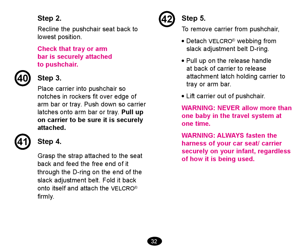 Graco deluxe series manual Check that tray or arm bar is securely attached to pushchair 