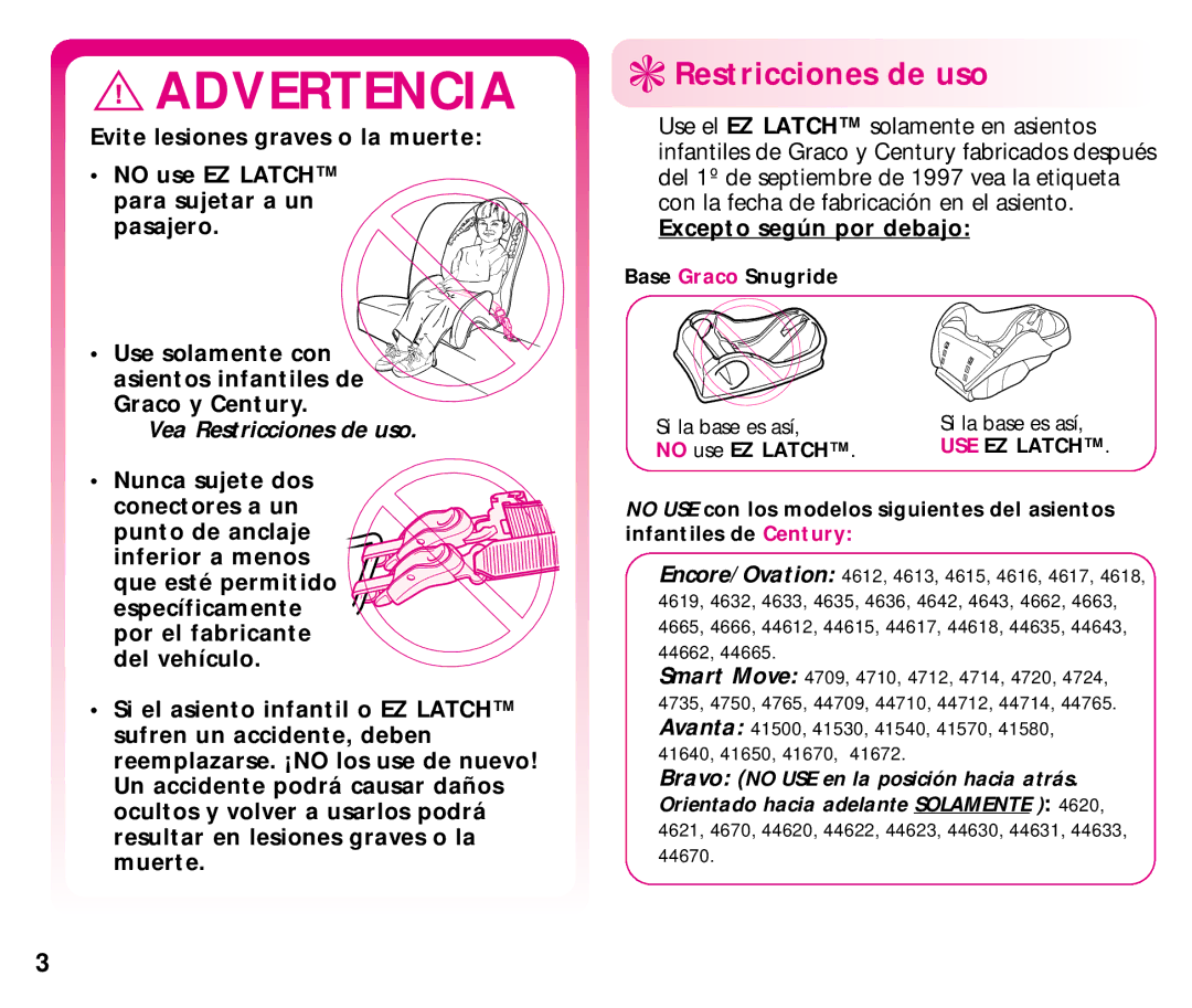 Graco EZ manual Vea Restricciones de uso 