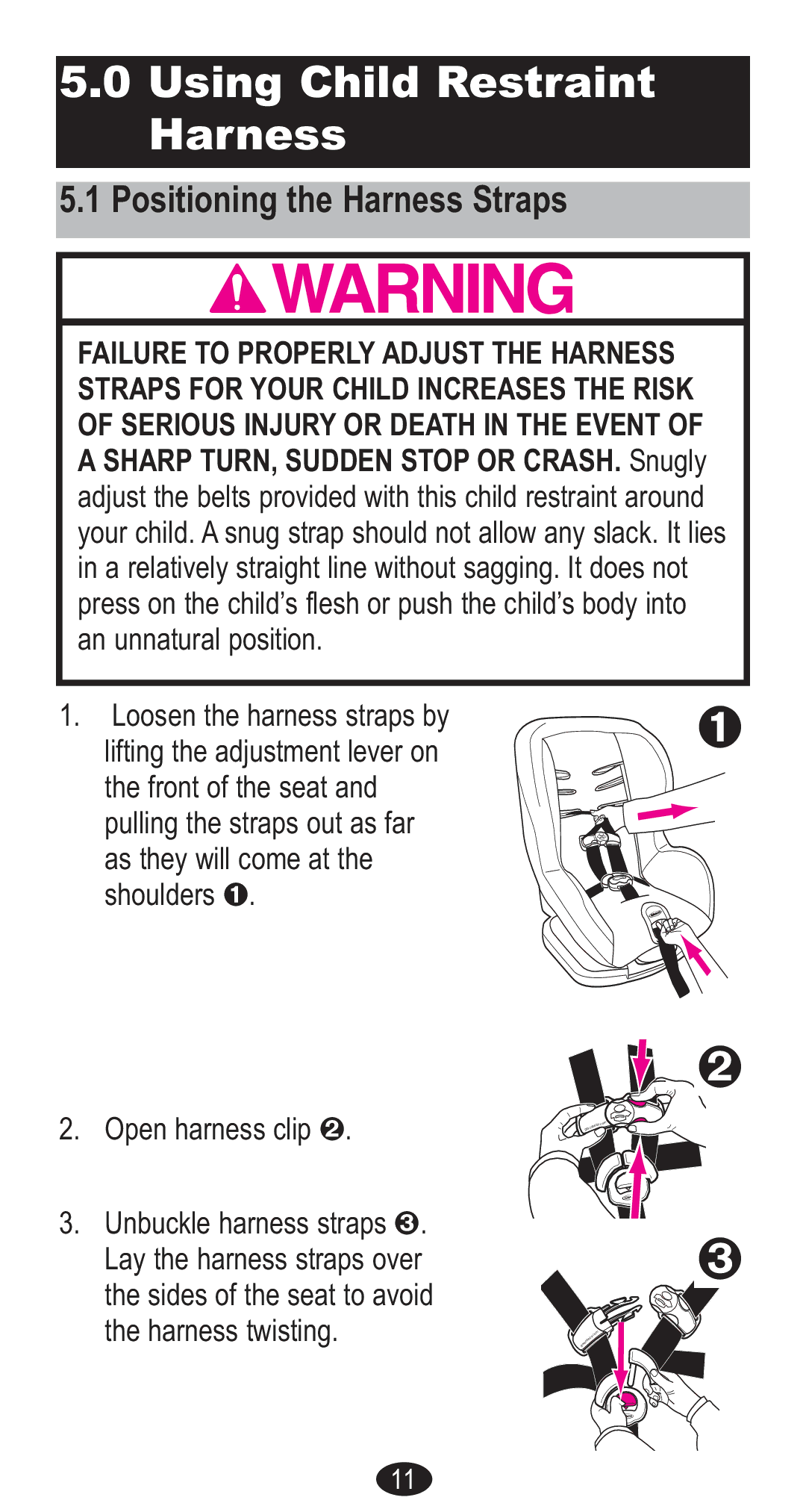 Graco Forward Facing Child Restraint manual Positioning the Harness Straps 