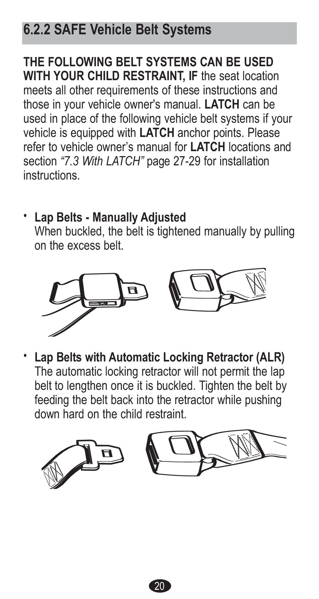 Graco Forward Facing Child Restraint manual Safe Vehicle Belt Systems, Lap Belts Manually Adjusted 