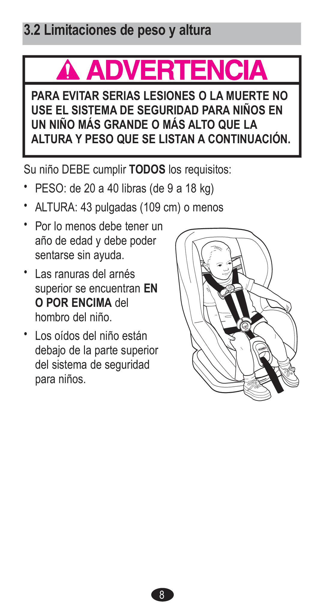 Graco Forward Facing Child Restraint manual Limitaciones de peso y altura, POR Encima del 