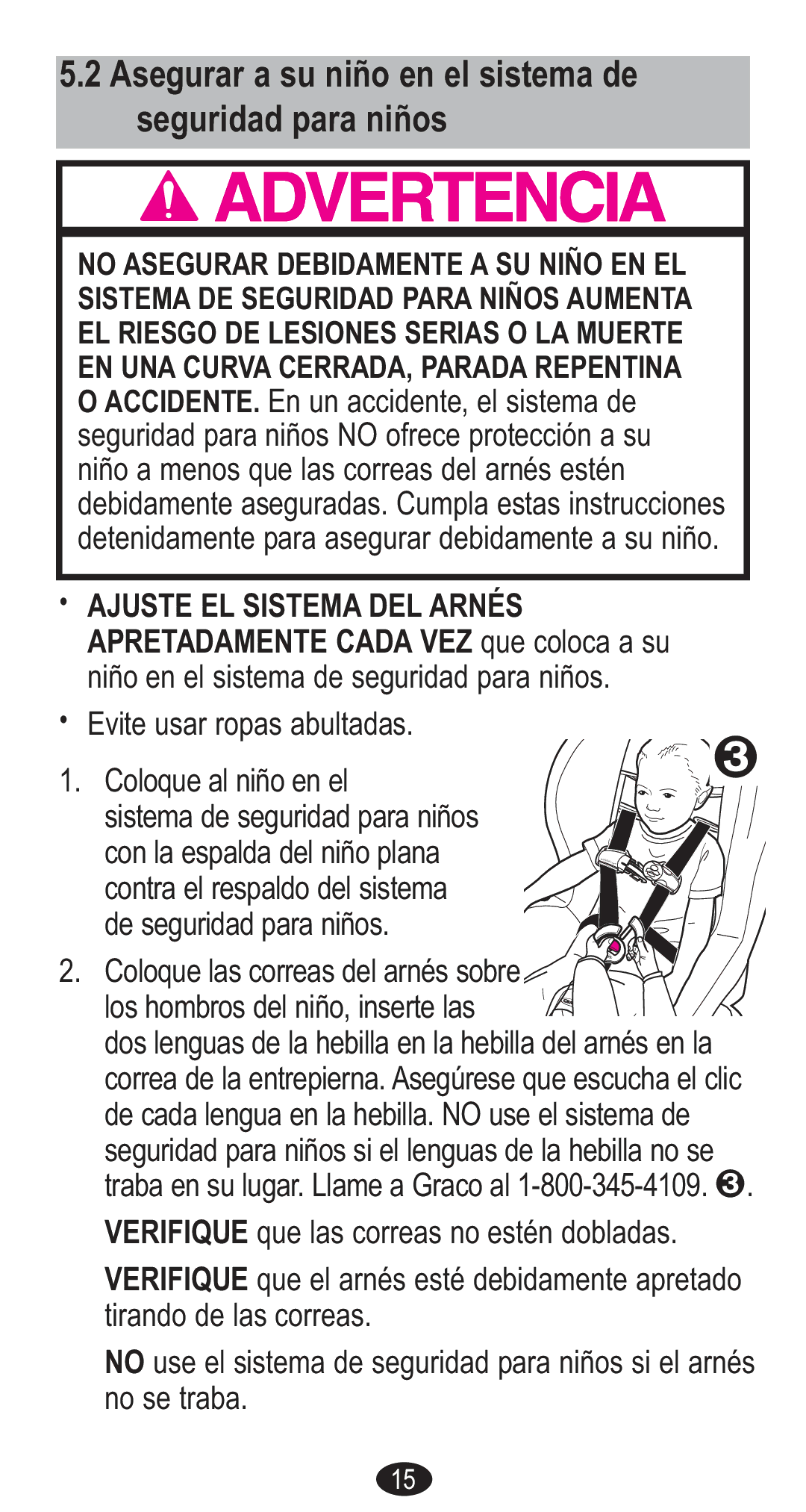 Graco Forward Facing Child Restraint manual Asegurar a su niño en el sistema de seguridad para niños 