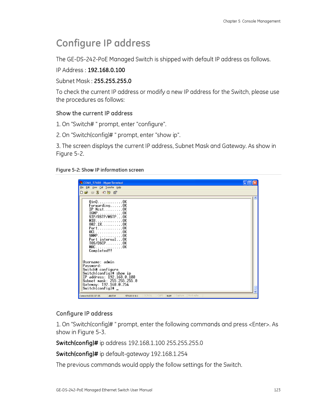 Graco GE-DS-242-POE manual Configure IP address, Show the current IP address 