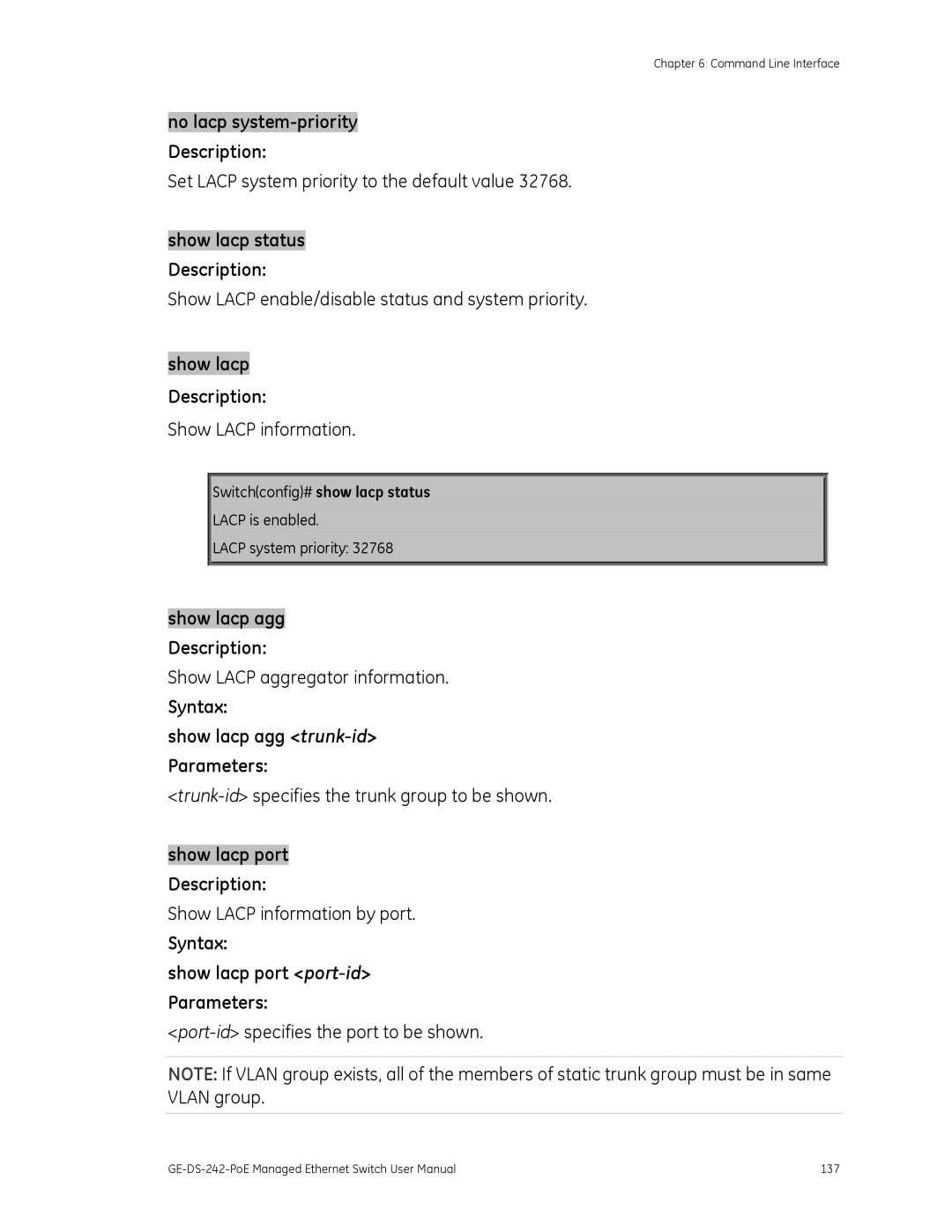 Graco GE-DS-242-POE manual Syntax Show lacp agg trunk-idParameters, Syntax Show lacp port port-idParameters 