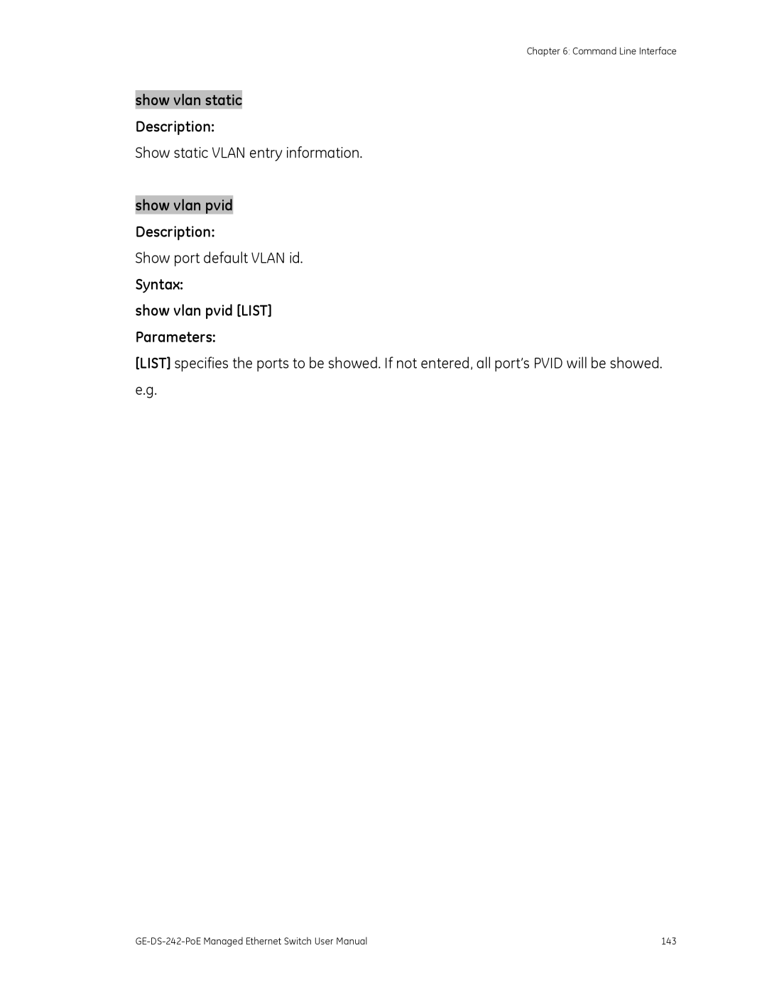 Graco GE-DS-242-POE manual Syntax Show vlan pvid List Parameters 