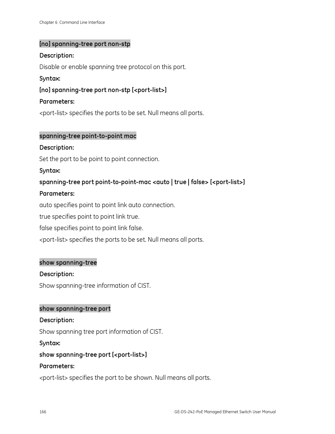 Graco GE-DS-242-POE No spanning-tree port non-stp Description, Syntax No spanning-tree port non-stp port-list Parameters 