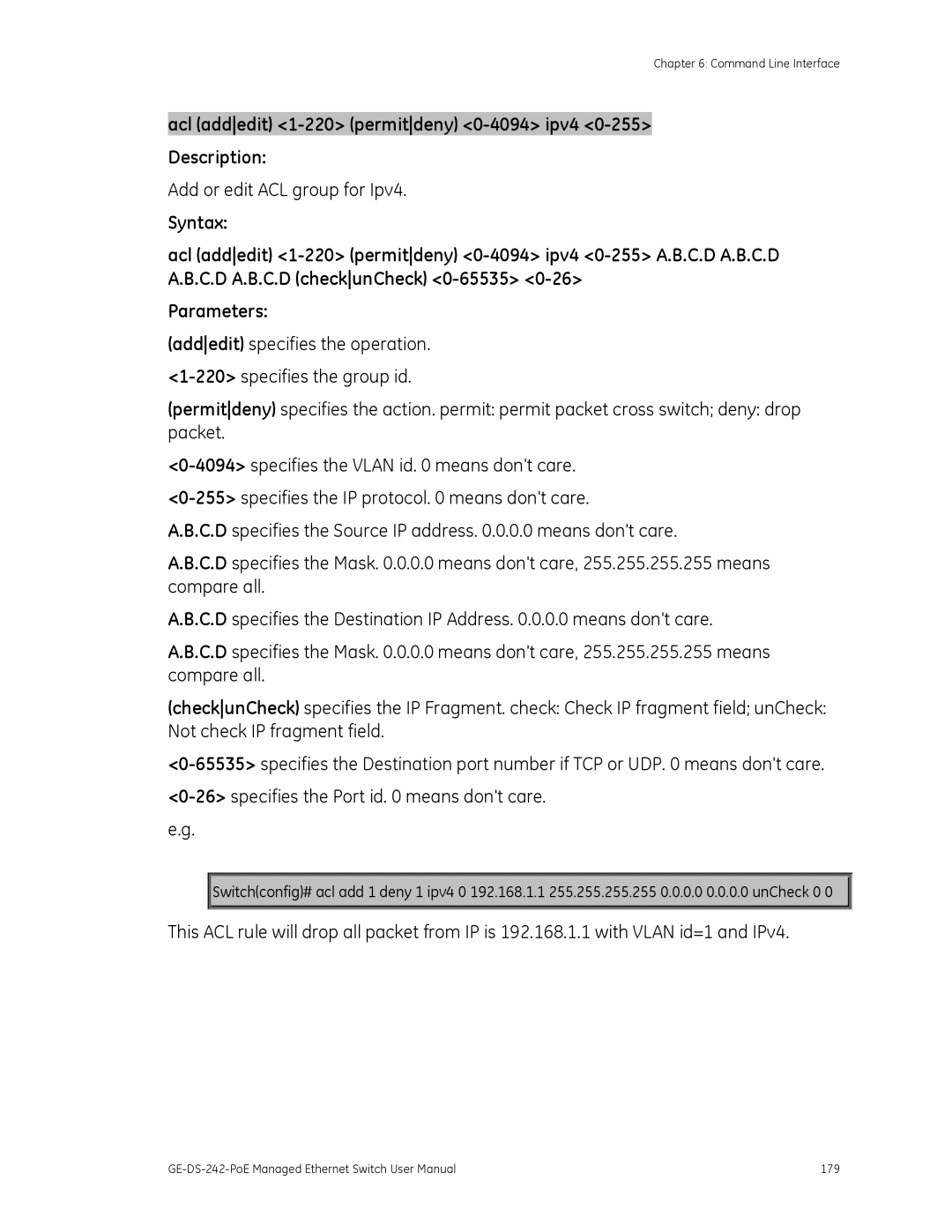 Graco GE-DS-242-POE manual Acl addedit 1-220 permitdeny 0-4094 ipv4 0-255 Description 