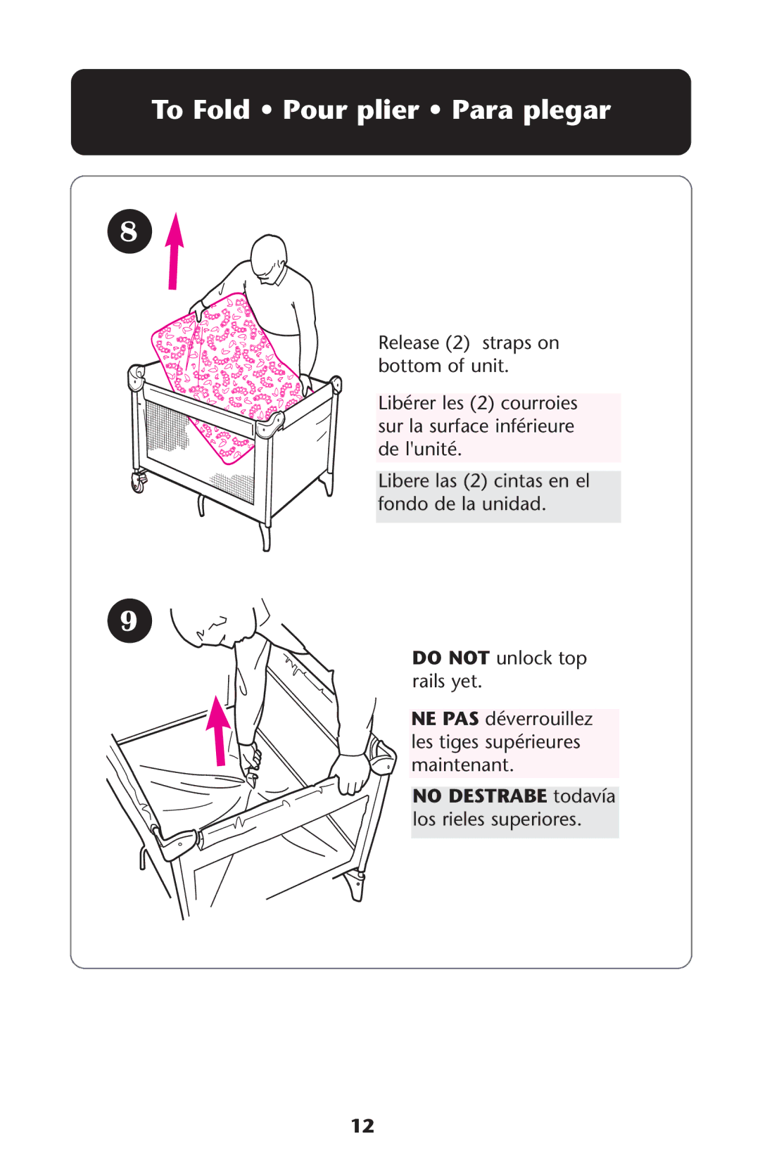 Graco Graco manual To Fold Pour plier Para plegar, No Destrabe todavía los rieles superiores 