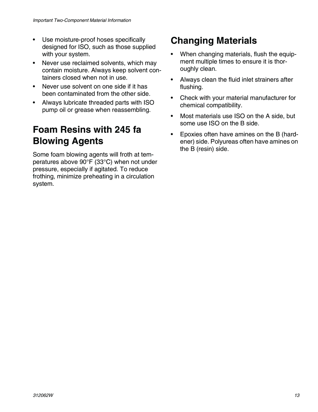 Graco H40, H50, H25 important safety instructions Foam Resins with 245 fa Blowing Agents, Changing Materials 