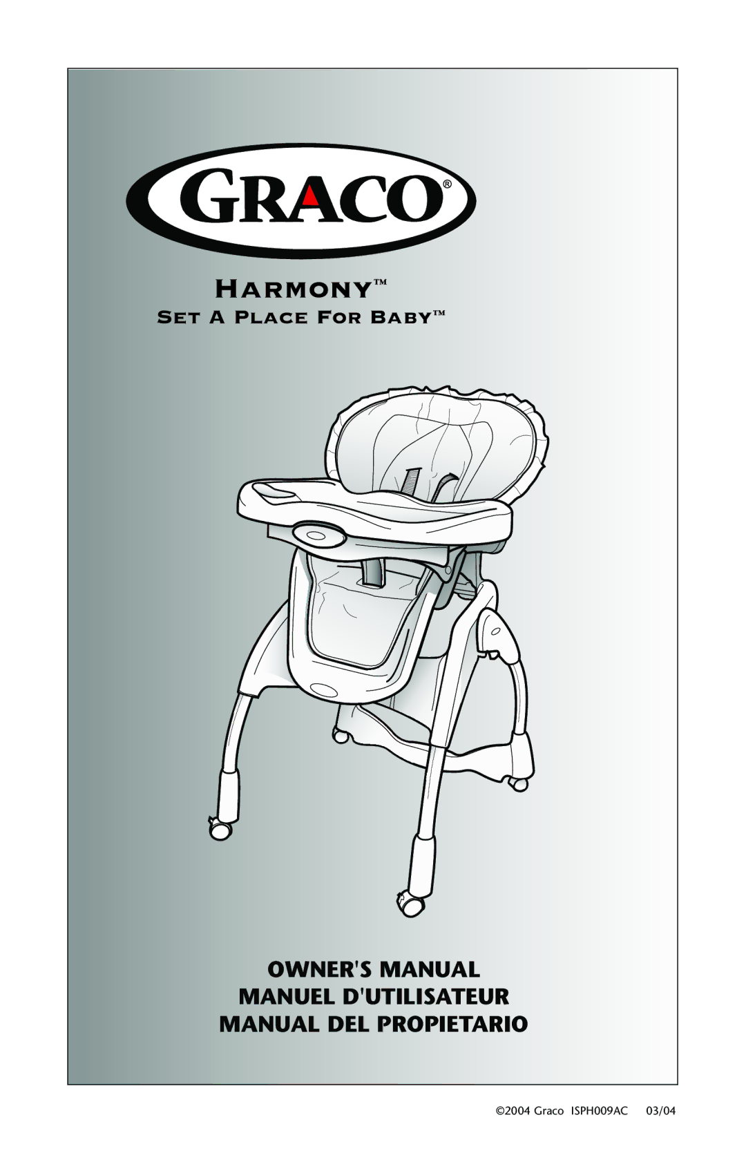 Graco HARMONY High Chair manual Manuel Dutilisateur Manual DEL Propietario 