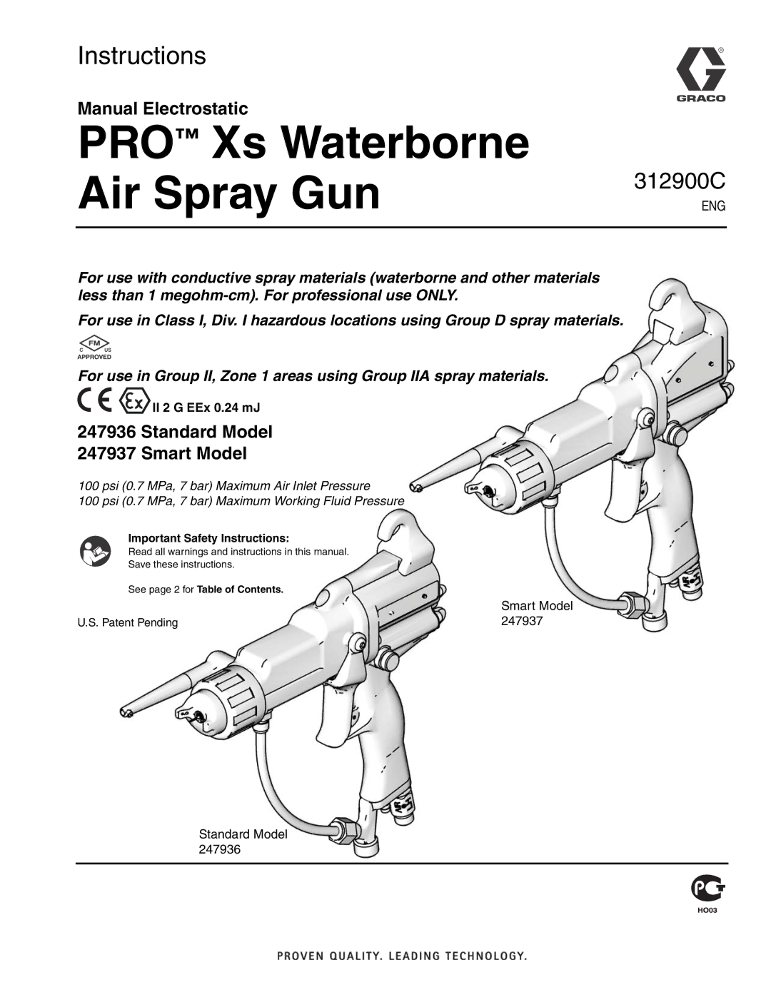 Graco Inc 312900C, 247936, 247937 important safety instructions PRO Xs Waterborne Air Spray Gun, II 2 G EEx 0.24 mJ 