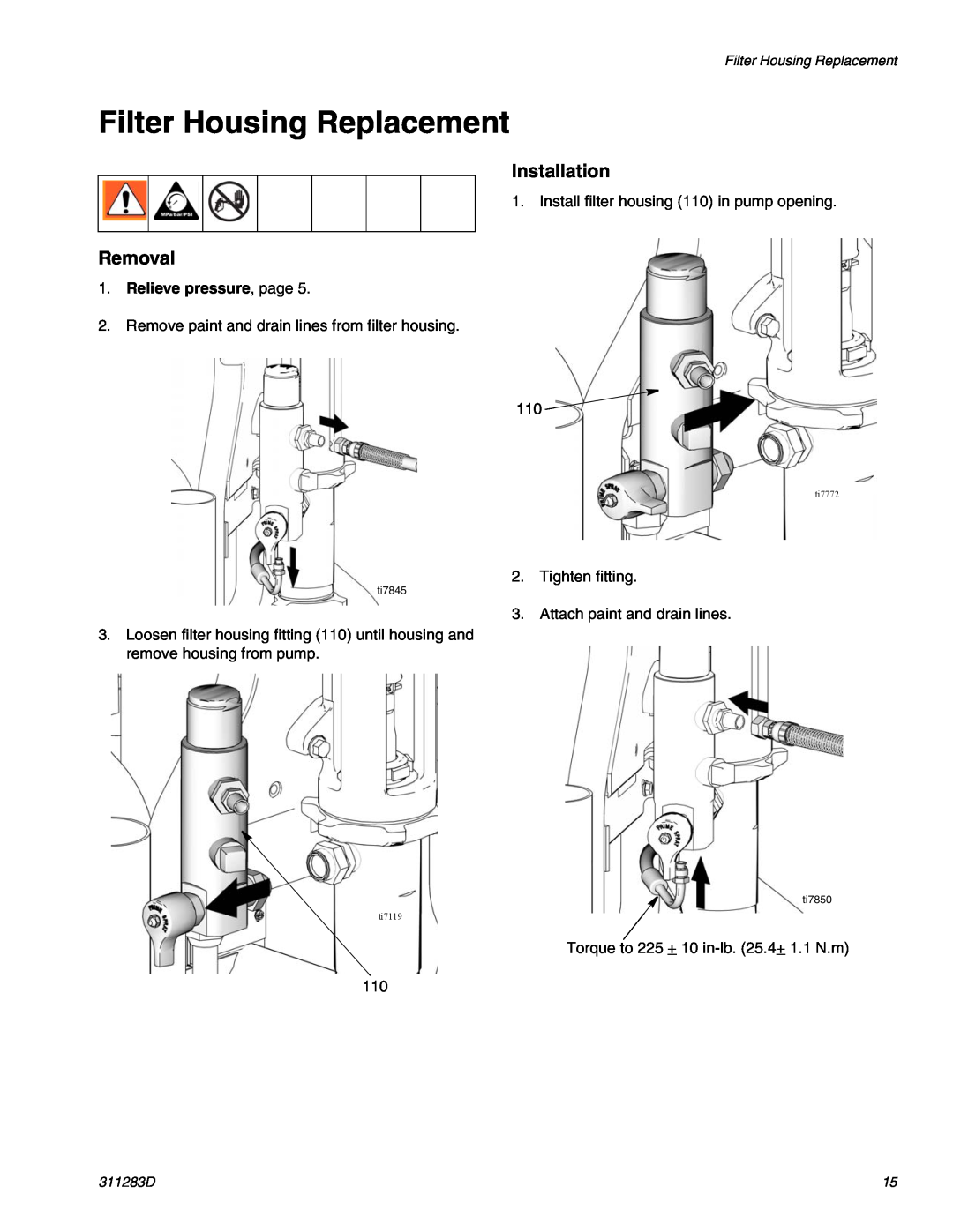 Graco Inc 249318 Filter Housing Replacement, Installation, Removal, Relieve pressure, page, 311283D, ti7845, ti7850 