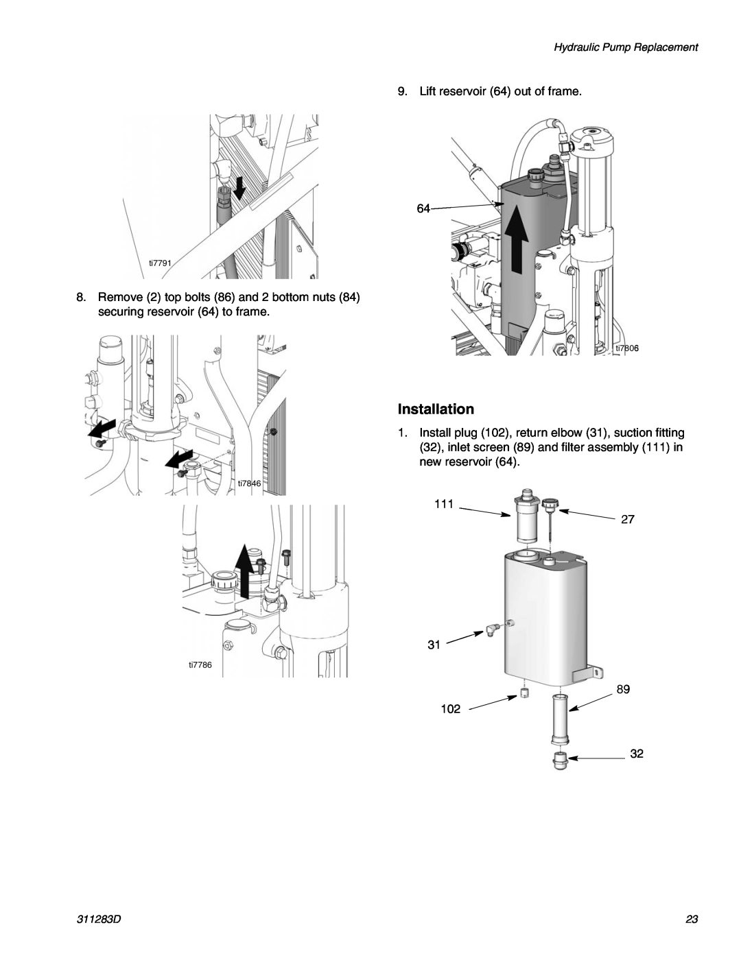 Graco Inc 311283D, 249318, 253472, 253471, 249617 Installation, Hydraulic Pump Replacement, ti7791, ti7846 ti7786, ti7806 