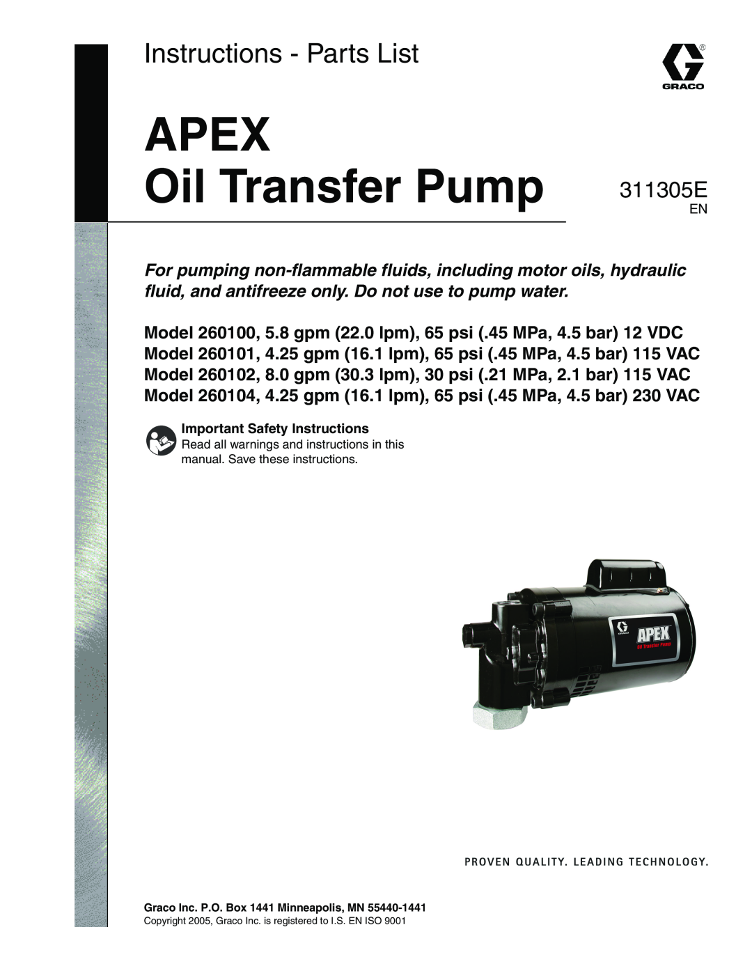 Graco Inc 260104, 260102, 260101 important safety instructions APEX Oil Transfer Pump, Instructions - Parts List, 311305E 
