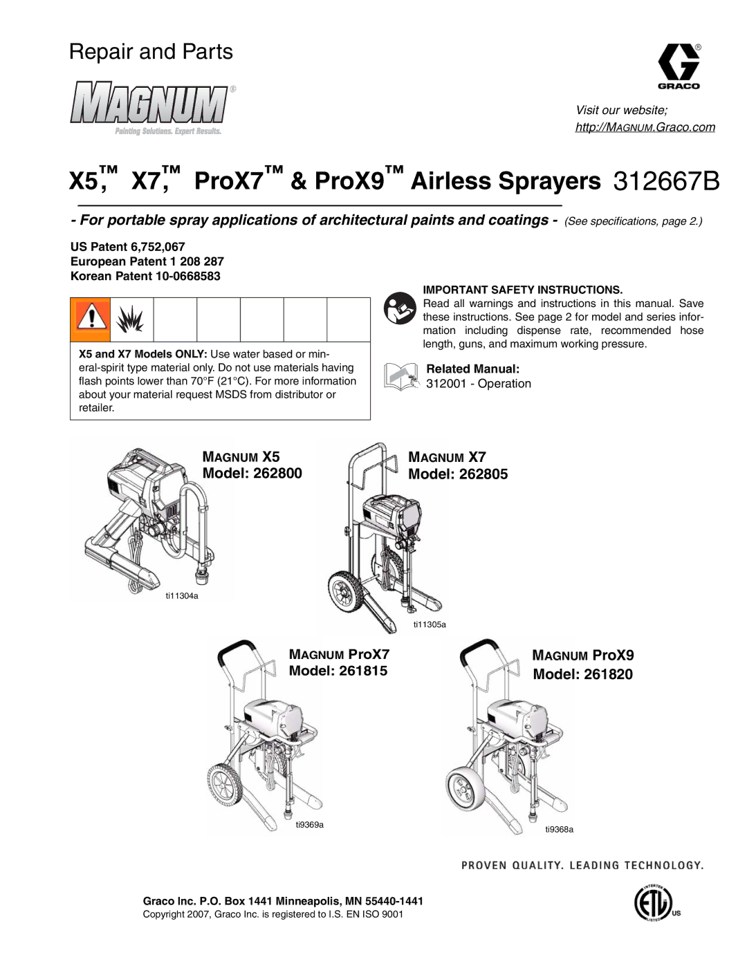 Graco Inc 261820 specifications ProX9 Airless Sprayers 312667B, US Patent 6,752,067 European Patent 1 208 Korean Patent 