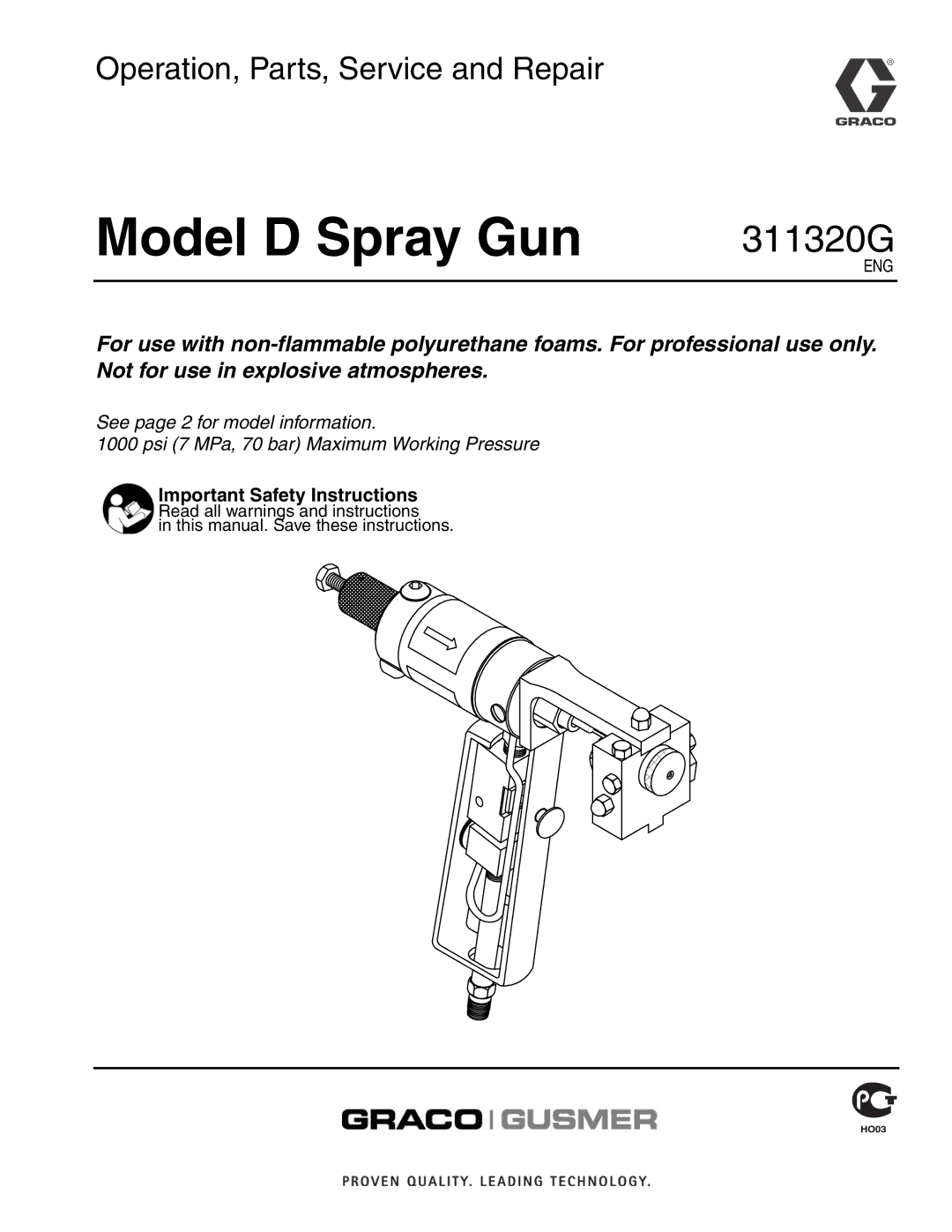 Graco Inc 295531, 295530, 295532, 311320G important safety instructions Model D Spray Gun, Important Safety Instructions 